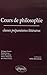 Cours de philosophie - Classes préparatoires littéraires by Philippe Choulet