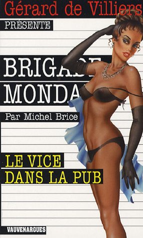 Le vice dans la pub (Brigade Mondaine #276)