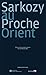 Sarkozy au Proche-Orient