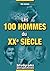 Les 100 hommes du 21ème siècle