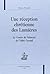 Une réception chrétienne des Lumières - "Le comte de Valmont" de l'abbé Gérard