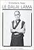 Entretiens avec le dalai-lama by John F. Avedon