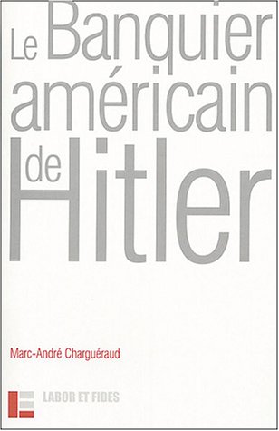 Le banquier américain d'Hitler (Paperback)