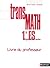Transmath 1e ES : Livre du ...
