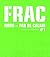 FRAC Nord - Pas de Calais : Tome 1, Collection 1983-1990