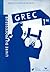 Grec 1re éd. 2008 - Livre d...