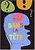 Dans La Tete