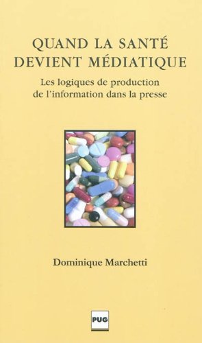 QUAND LA SANTE DEVIENT MEDIATIQUE (Paperback)