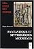 Fantastique et mythologies modernes by Roger Bozzetto