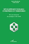 Développement durable, entreprises et territoires: Vers un renouveau des pratiques et des outils (French Edition)