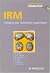 IRM: Imagerie par résonance...