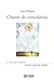 Chants de consolation (French Edition)