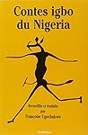 Contes igbo du Nigeria - de la brousse à la rivière