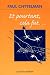 et pourtant, cela fut....
