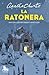 La ratonera (Obra de teatro) / The Mousetrap (A Play) (Spanish Edition)