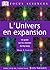 L'Univers en expansion : Un...