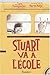 Stuart va à l'école