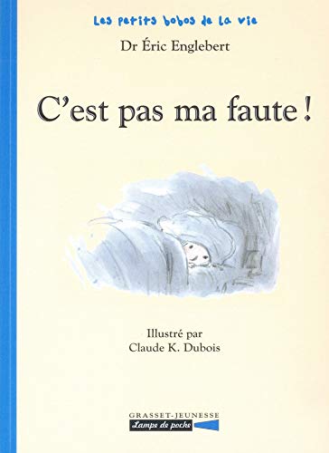 C'est pas ma faute! (Paperback)