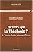 Qu'est-ce que la Théologie ...