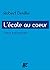 L'ECOLE AU COEUR