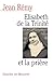 Elisabeth de la Trinité et ...