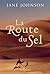 La Route du sel