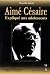 Aimé Césaire expliqué aux a...