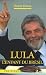 Lula, l'enfant du Brésil by Denise Paraná