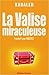 La Valise miraculeuse