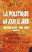 La politique au jour le jou...
