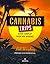 Cannabis Trips: Guide compl...