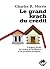 LE GRAND KRACH DU CREDIT. L...
