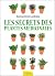 Les secrets des plantes méd...