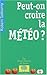 Peut-on croire la météo ?