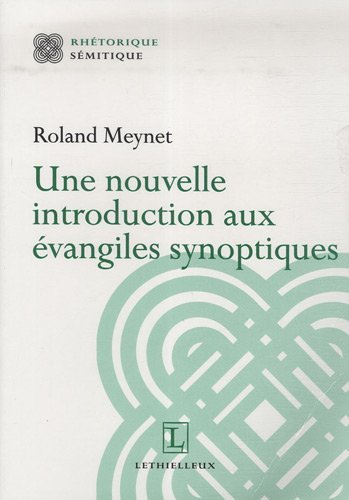 Une nouvelle introduction aux Évangiles synoptiques (Paperback)