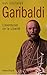 Garibaldi : L'aventurier de...