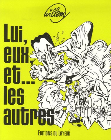Lui, eux et... les autres (Paperback)