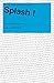 Splash !