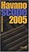 Havanoscope 2005