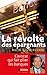 La révolte des épargnants (Documents) (French Edition)