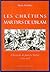 Les chrétiens martyrs de l'...