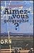 Aimez-vous la géographie ? by Armand Frémont