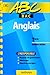 ABC du bac, anglais niveau terminales toutes séries by Abha Dawesar