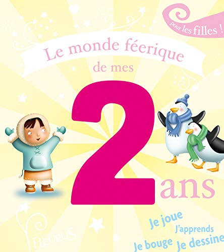 LE MONDE FEERIQUE DE MES 2 ANS - FILLE (Hardcover)