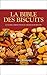 La bible des biscuits