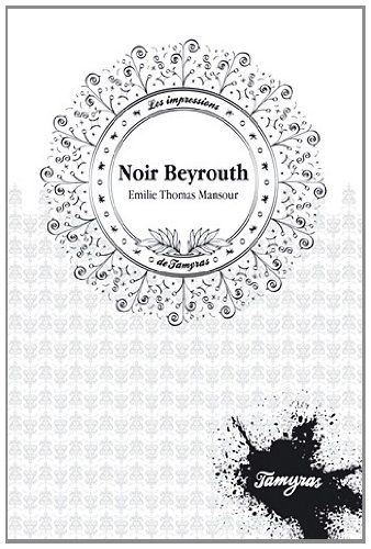 Noir Beyrouth (Mass Market Paperback)