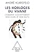 Les Horloges du vivant by Andre Klarsfeld