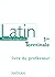 Latin 1re-Terminale : Livre...