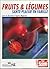 Fruits & légumes santé-plai...
