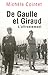 De Gaulle et Giraud by Michèle Cointet